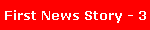 First News Story - 3