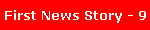 First News Story - 9