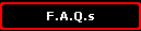 F.A.Q.s