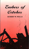 Wells: Embers of October